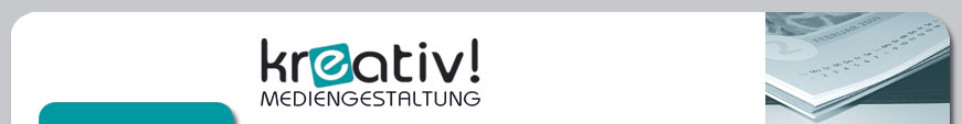 kreativ! Mediengestaltung - Gestaltung von Drucksachen aller Art