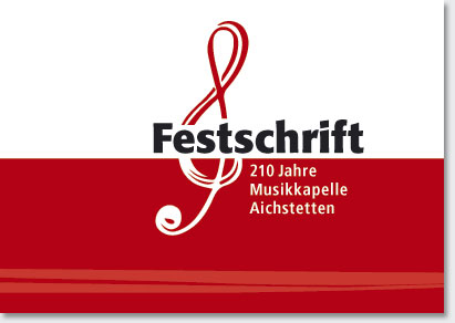 Gestaltung Festschrift Musikkapelle Aichstetten